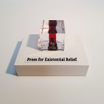 Press for Existential Relief Press for Existential Relief