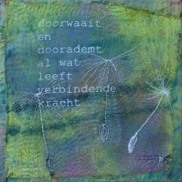 Doorwaait en doorademt.... Doorwaait en doorademt....