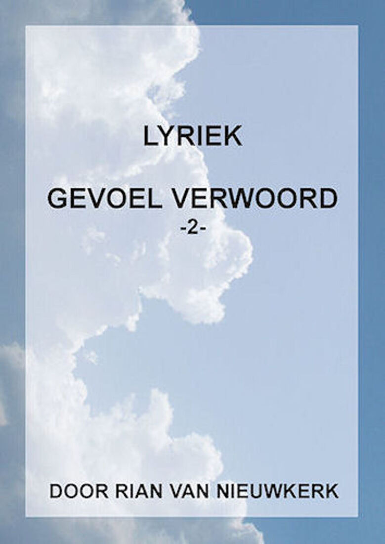 Lyriek, Gevoel Verwoord deel 2