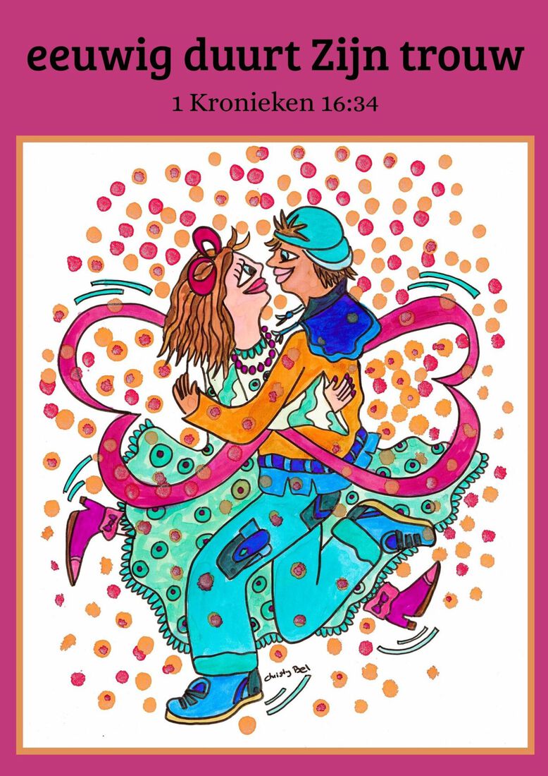 eeuwig duurt zijn trouw