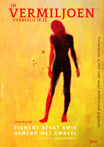 Vermiljoen is een zeer duur helderrood pigment. Waarschuwing; pigment bevat kwik gemengd met zwavel. Gebruik het spaarzaam.