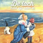 De lach hield zijn adem in