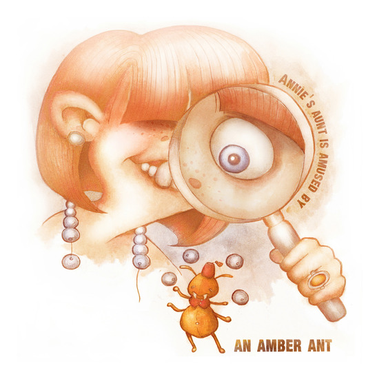 Annie's Aunt is Amused bu An Amber Ant