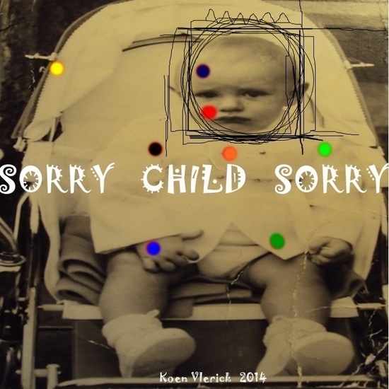 SORRY CHILD SORRY 1