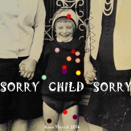 SORRY CHILD SORRY 4