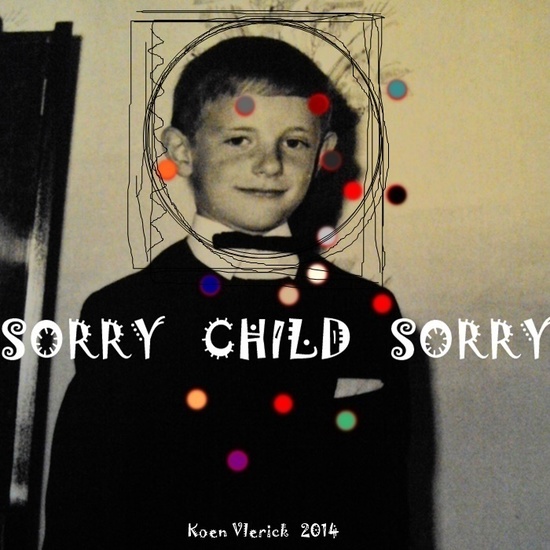 SORRY CHILD SORRY 6