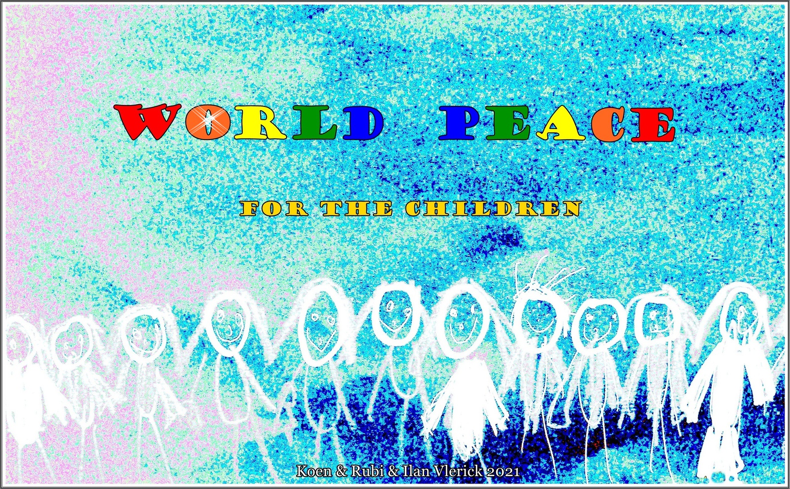 WORLD PEACE FOR THE CHILDREN