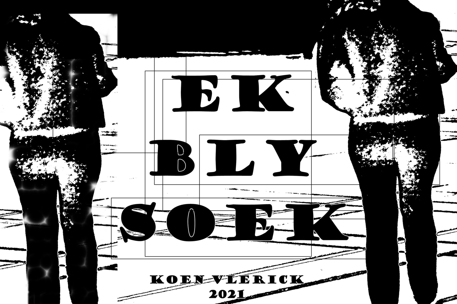 EK BLY SOEK