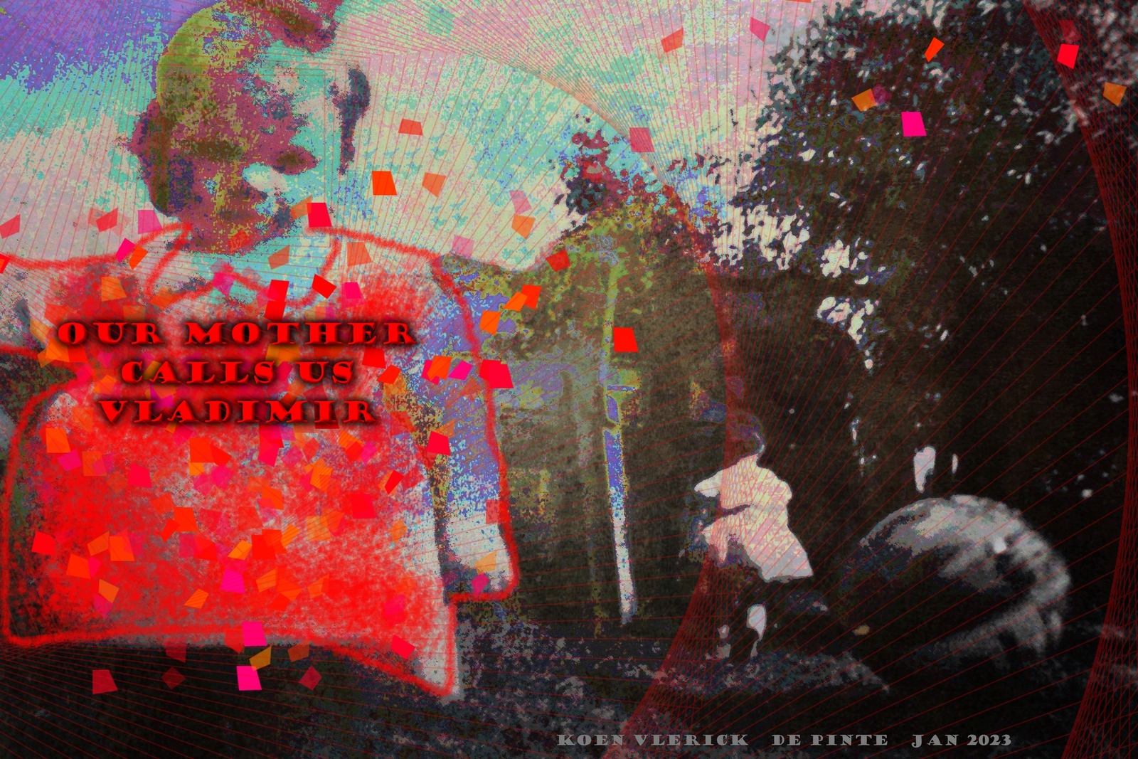 OUR MOTHER CALLS US VLADIMIR