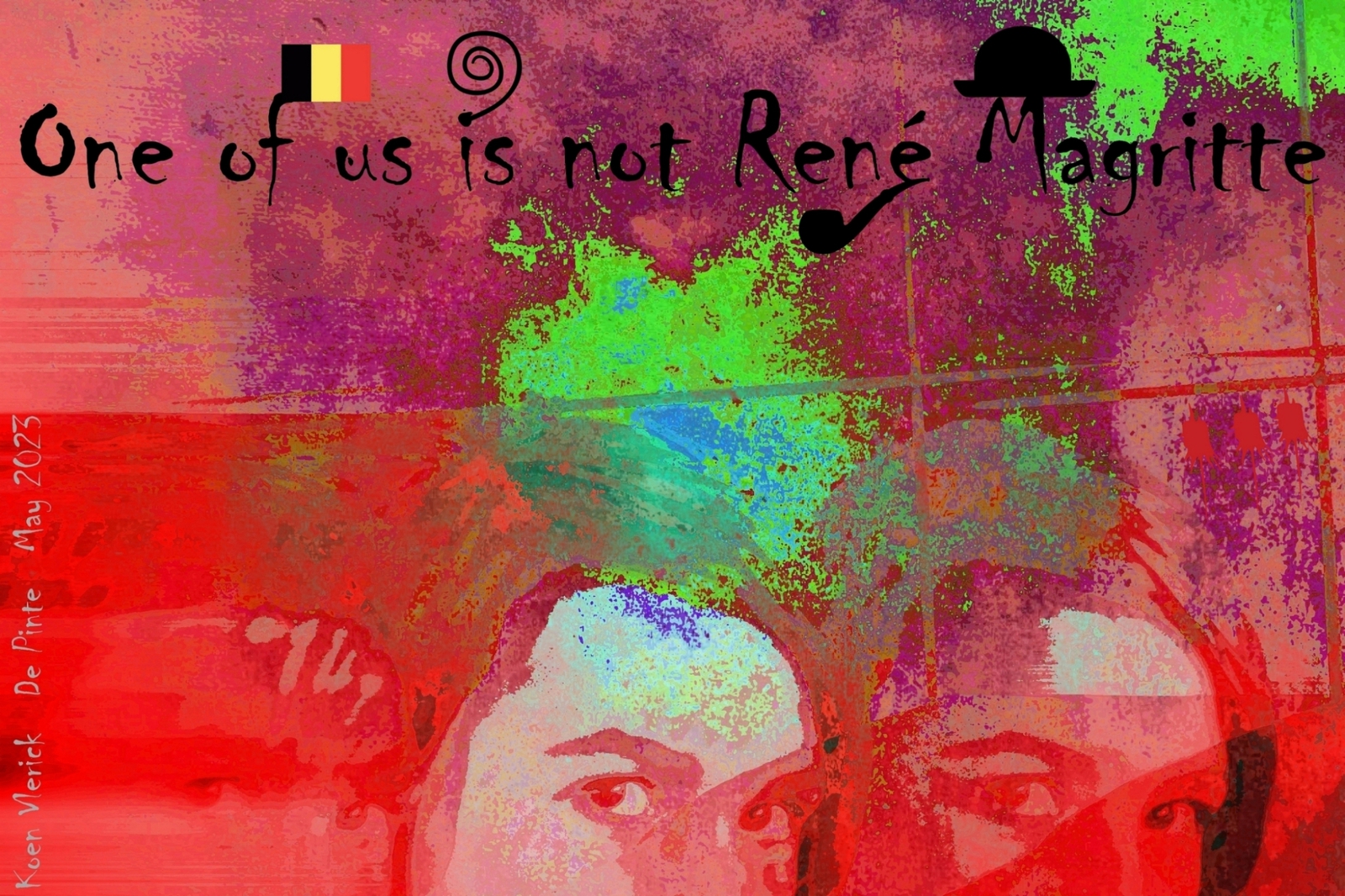 ONE OF US IS NOT RENÉ MAGRITTE