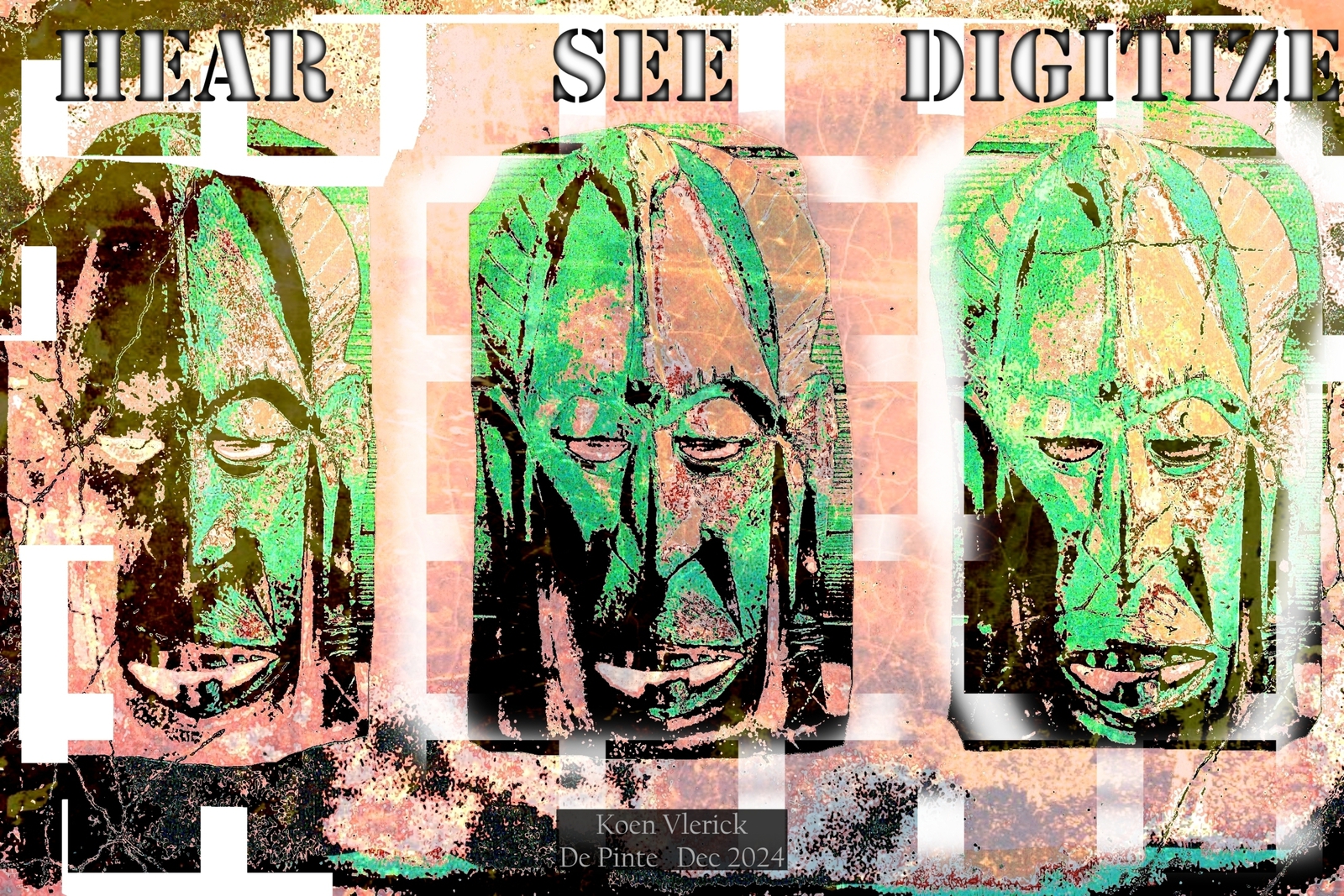 HEAR SEE AND DIGITIZE