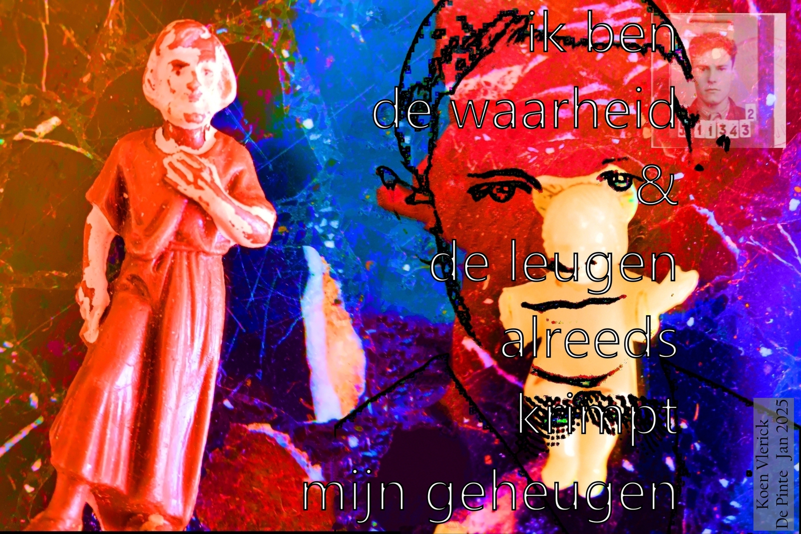 IK BEN DE WAARHEID & DE LEUGEN - ANNO MMXXV