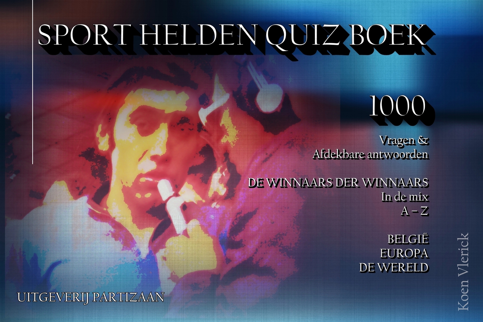 Sporthelden Quizboek - Uitgeverij Partizaan