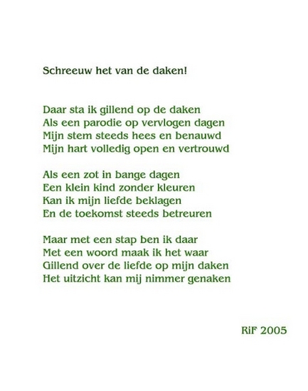 Schreeuw het van de daken!