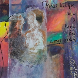 Onwerkelijk het is niet te begrijpen