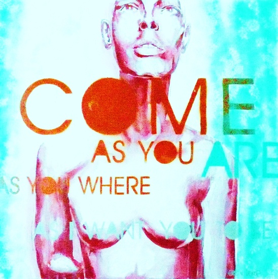 COME AS YOU ARE
