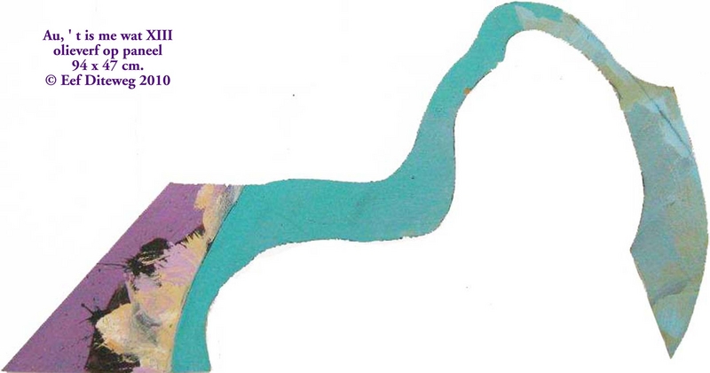 Au, 't is me wat XIII