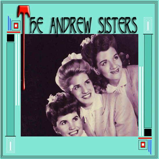 The Andrew Sisters
