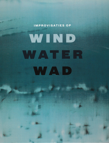 Improvisaties op wind water wad