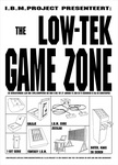 Here the commercial posters for the LOW-TEK GAME ZONE.