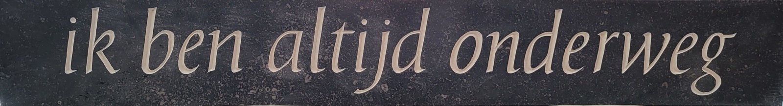 ik ben altijd onderweg