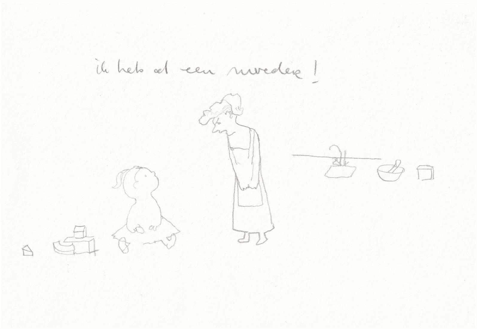 Ik heb al een moeder !