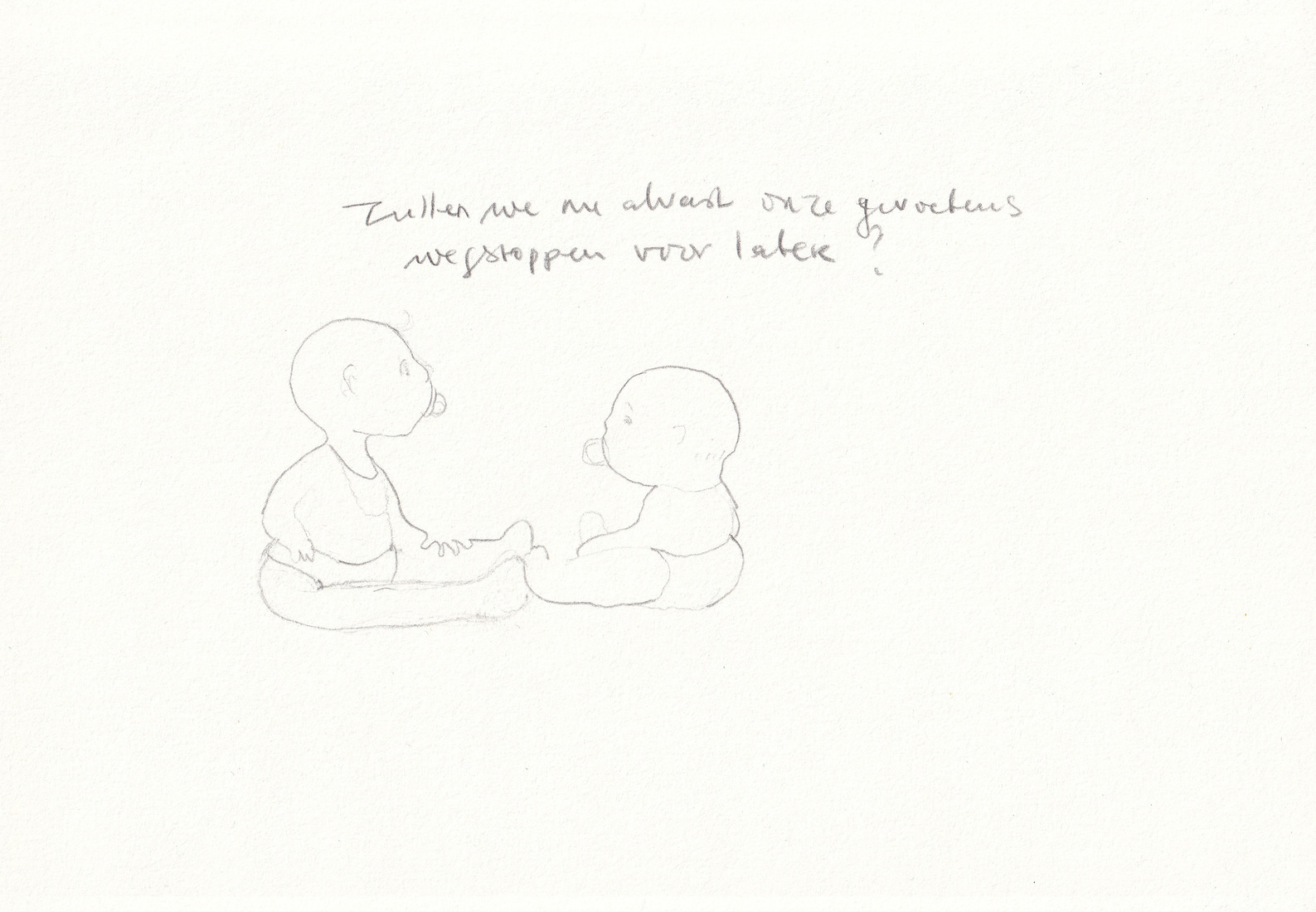 Zullen we nu alvast onze gevoelens wegstoppen voor later?