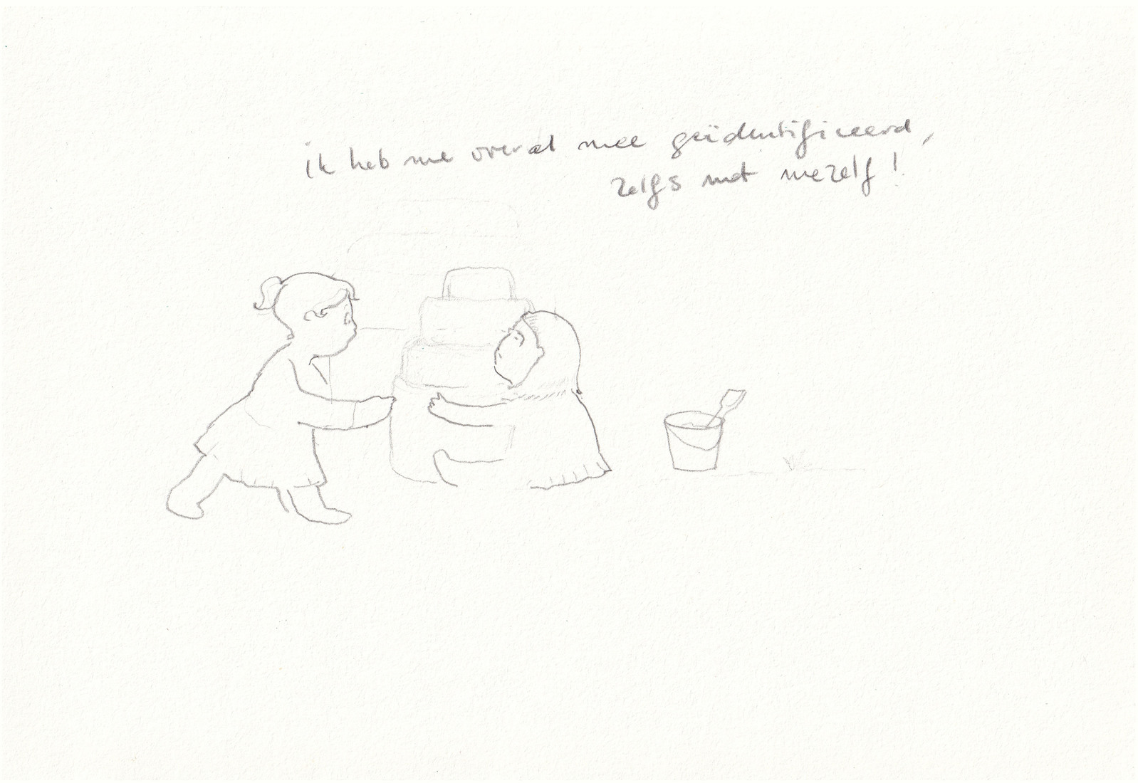 Ik heb me overal mee geïdentificeerd, zelfs met mezelf !