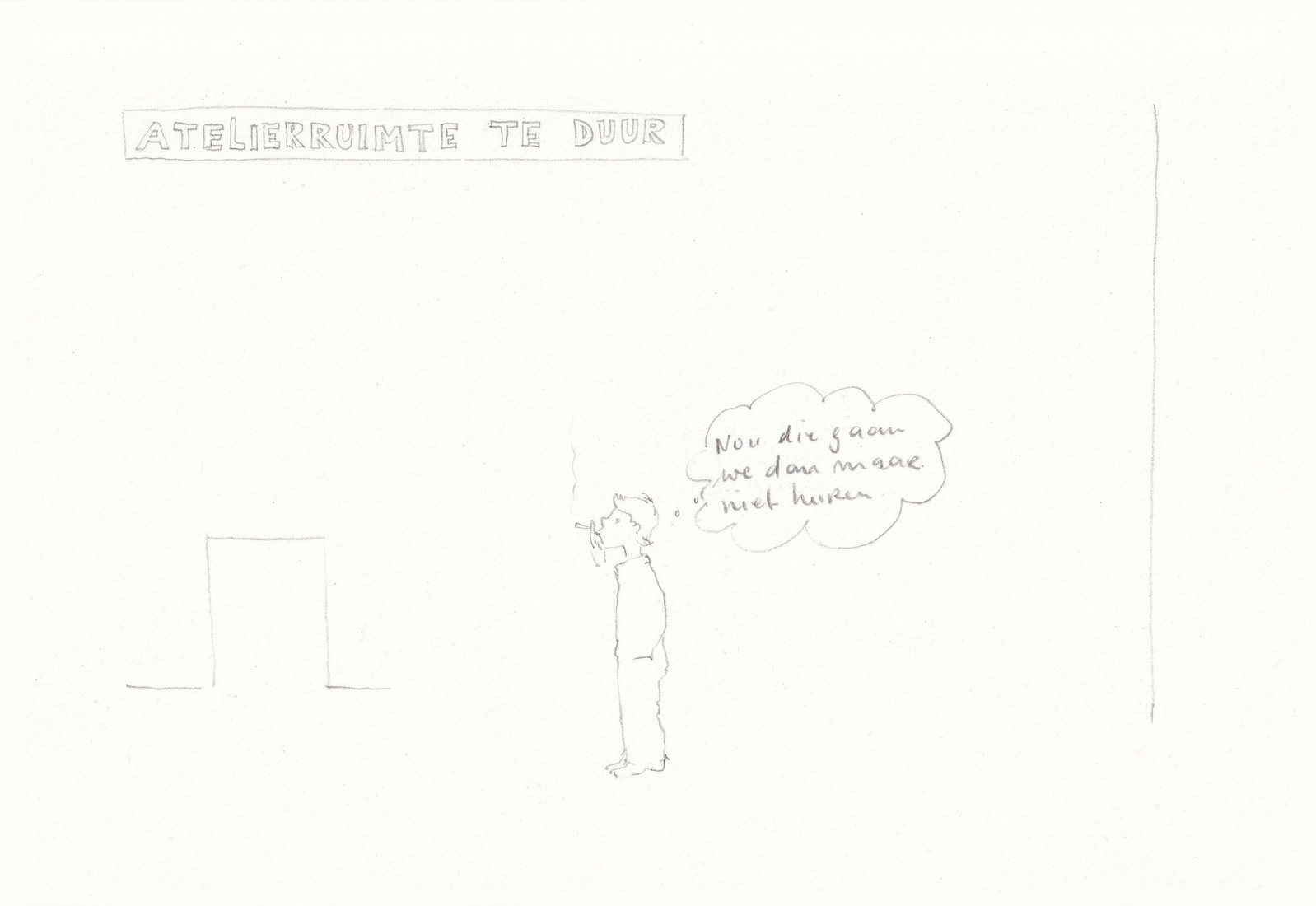 Atelierruimte te duur