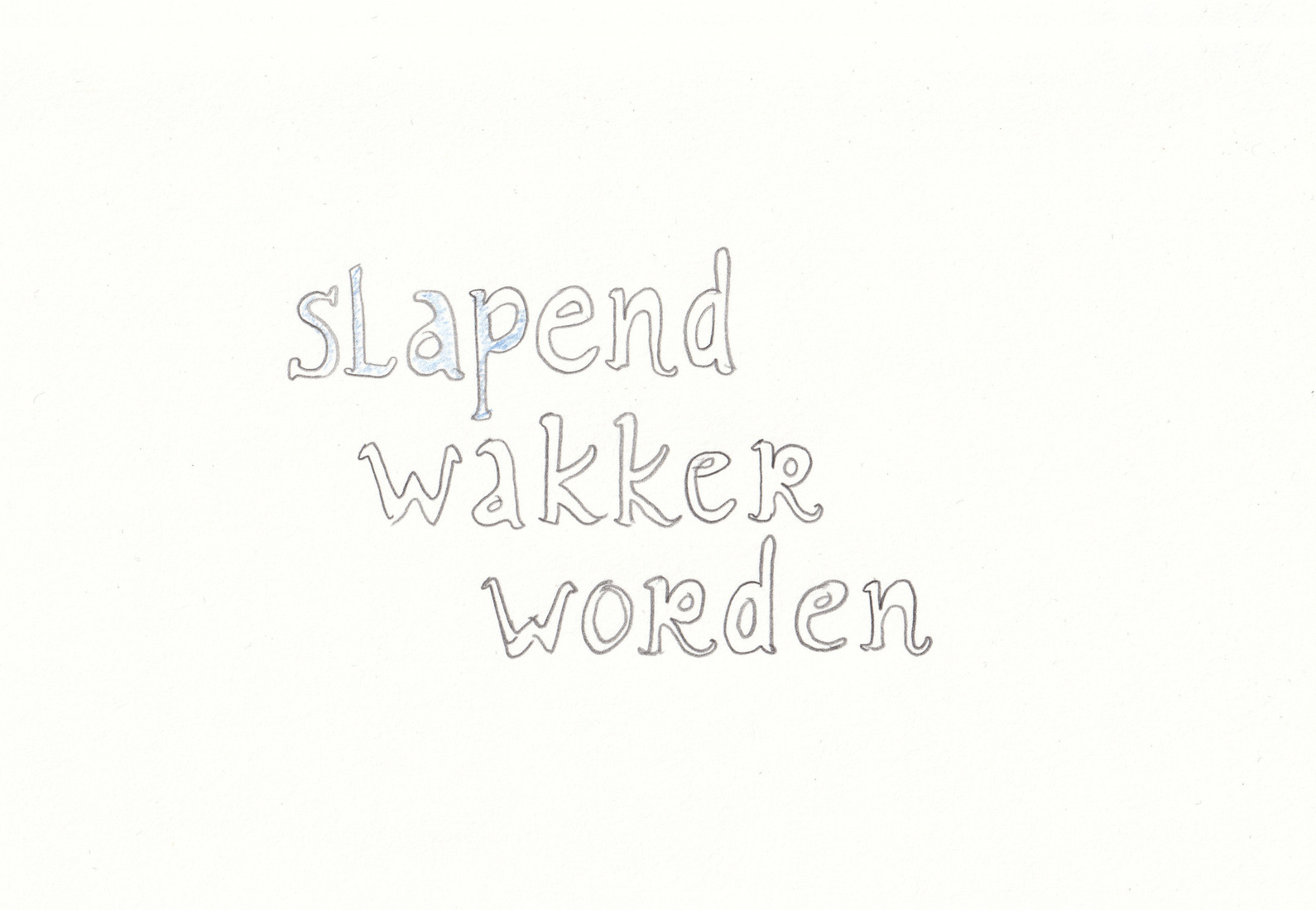 Slapend wakker worden..