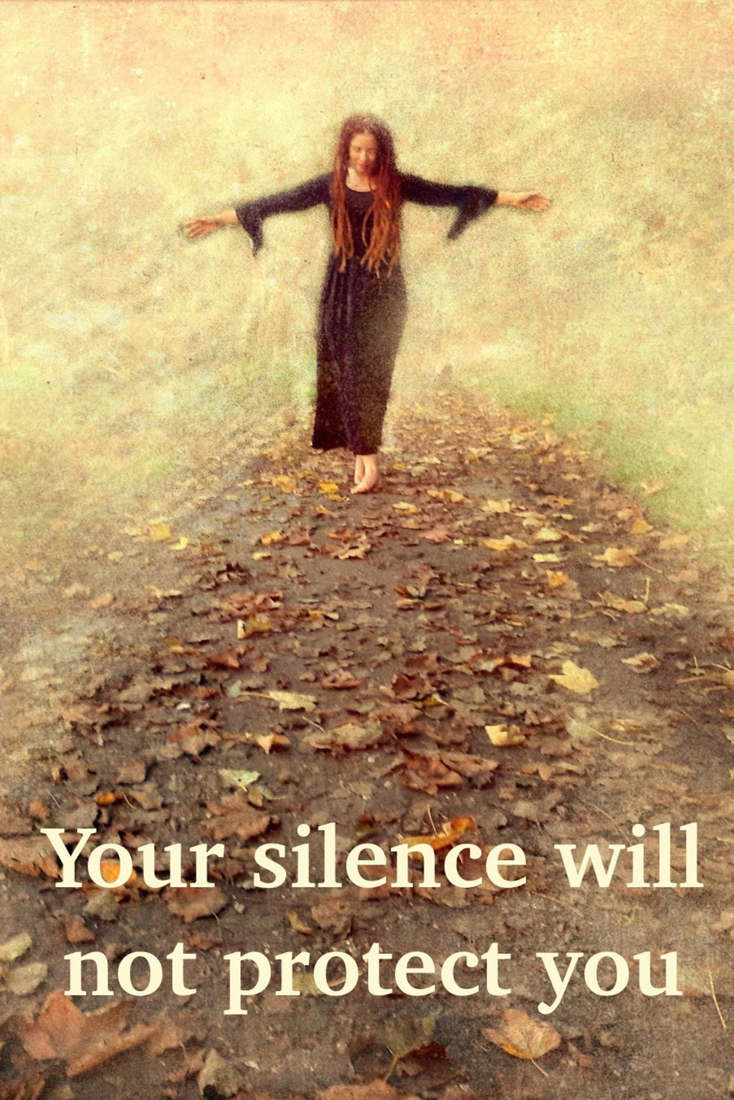 Your silence will not project you