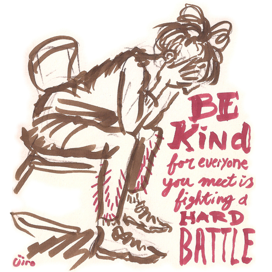 Be kind
