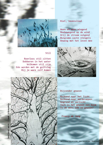 Gedichten en gedichten in combinatie met beeldende kunst of fotografie. Verkrijgbaar als kunstprint. Een paar werken zijn ook als fotoprint verkrijgbaar. Voor prijzen en formaten zie Kunstshop. 

