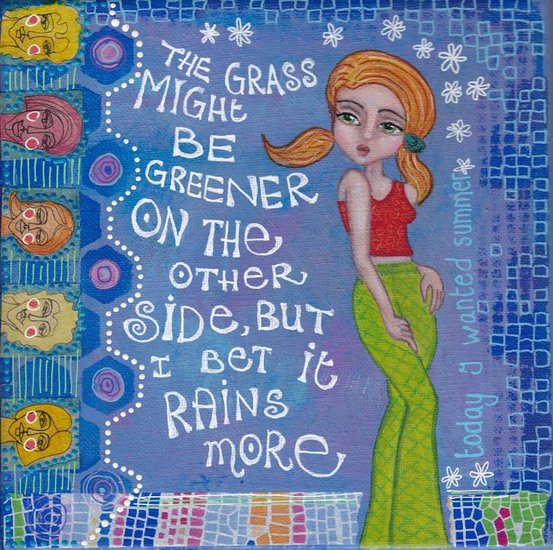 The grass might be greener