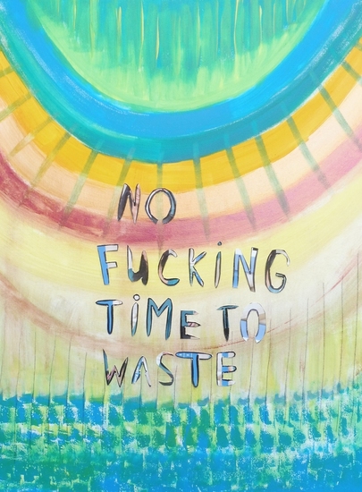 No Fucking Time to Waste
